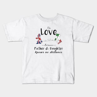 The Love Between Father And Daughter Italia T Shirts Kids T-Shirt